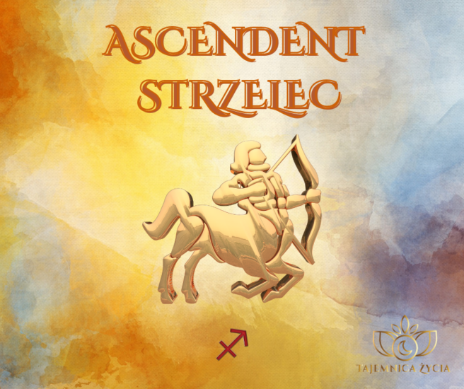 ASCENDENT W ZNAKU STRZELCA