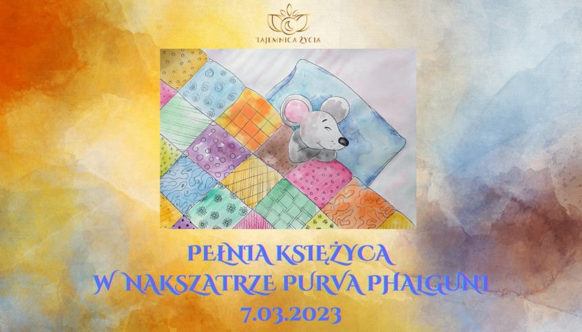 PEŁNIA KSIĘŻYCA W PURVA PHALGUNI