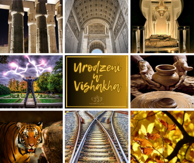 UKIERUNKOWANI NA CEL – URODZENI W ZNAKU SKORPIONA, NAKSZATRA VIŚĀKHĀ