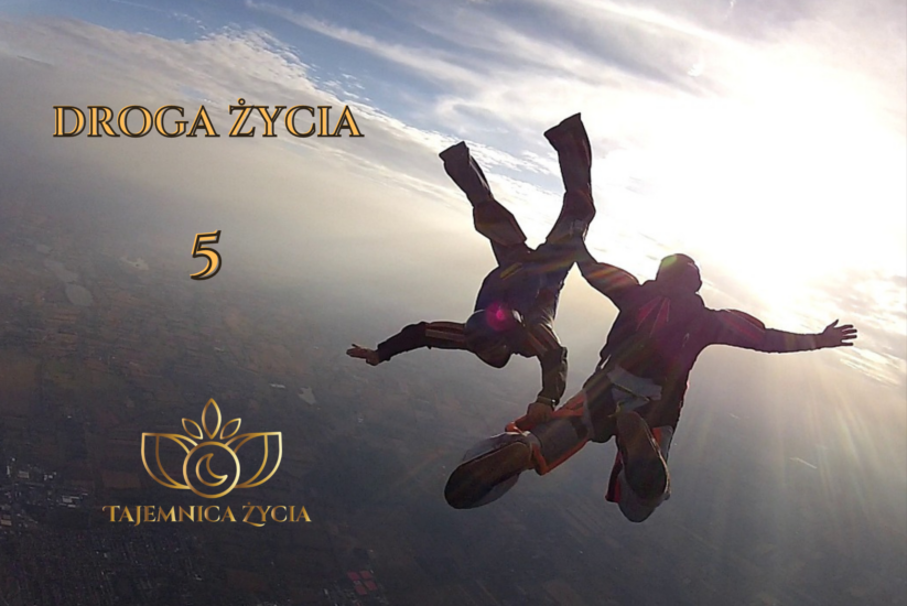 DROGA ŻYCIA W WIBRACJI 5