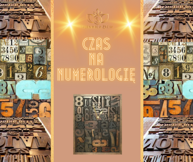 NUMEROLOGIA – DROGA ŻYCIA