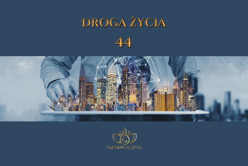 DROGA ŻYCIA W WIBRACJI 44