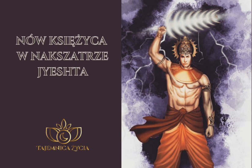 NÓW KSIĘŻYCA W NAKSZATRZE JYEṢṬHĀ