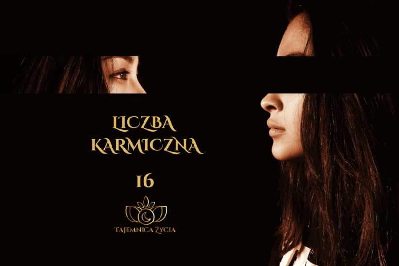 16 – KARMA RODZINY / ZWIĄZKÓW