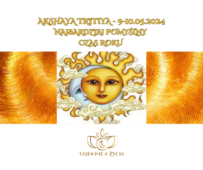 AKSHAYA TRITIYA – CELEBRACJA SZCZĘŚCIA I DOBROBYTU