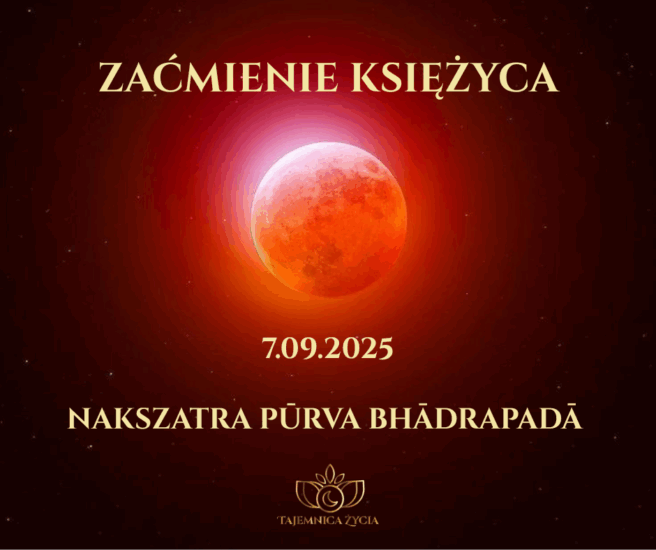 ZAĆMIENIE KSIĘŻYCA W ZNAKU RYB, NAKSZATRZE PŪRVA BHĀDRAPADĀ