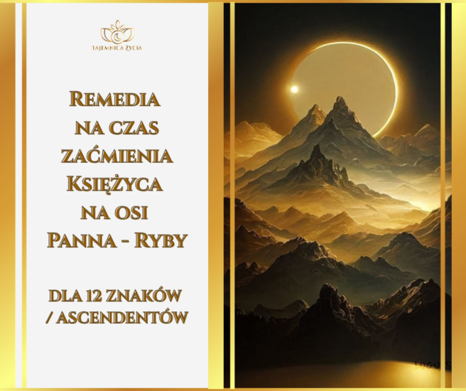 Remedia na czas zaćmienia Księżyca dla 12 Ascendentów