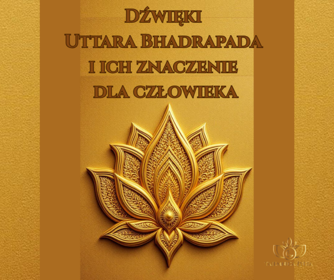 Dźwięki Uttara Bhadrapada i ich znaczenie dla człowieka