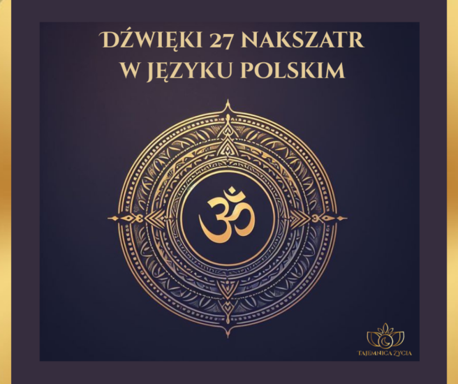 Dźwięki 27 nakszatr a nazwy miejscowości w Polsce