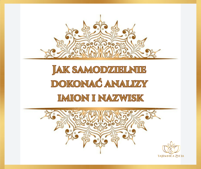 Jak samodzielnie dokonać analizy imion i nazwisk